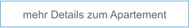 mehr Details zum Apartement