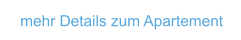mehr Details zum Apartement