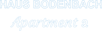 HAUS BODENBACH     Apartment 2