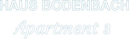 HAUS BODENBACH     Apartment 3