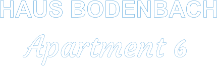 HAUS BODENBACH     Apartment 6